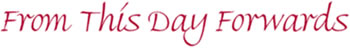 from this day forward